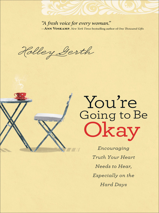 Title details for You're Going to Be Okay by Holley Gerth - Available